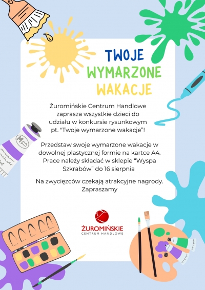 KONKURS PLASTYCZNY "TWOJE WYMARZONE WAKACJE"